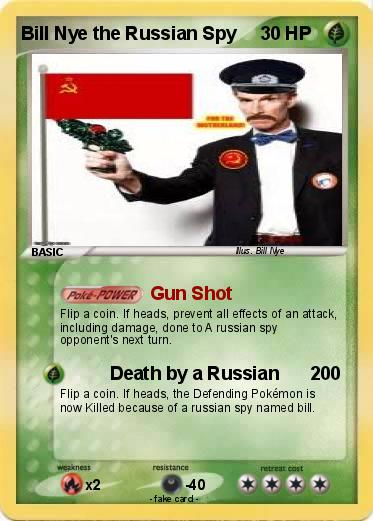 Pokemon Bill Nye the Russian Spy.