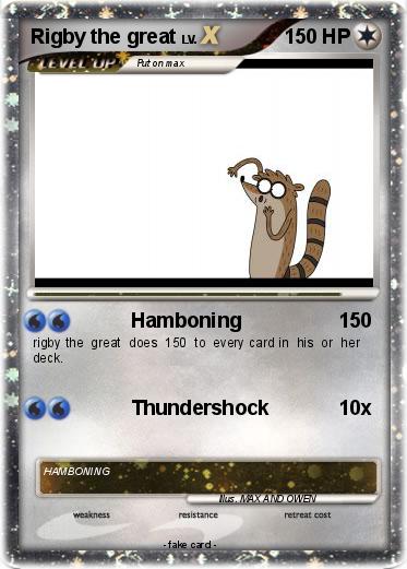 Pokemon Rigby the great