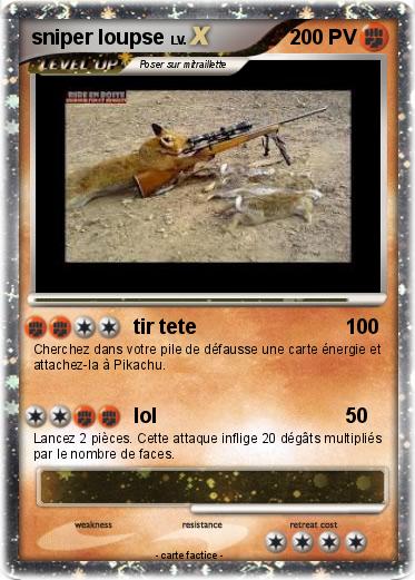 Pokemon sniper loupse