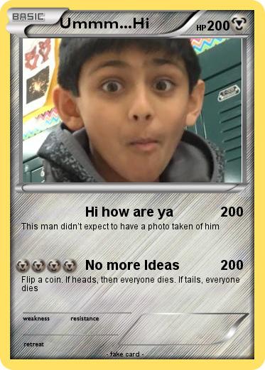 Pokemon Ummm...Hi