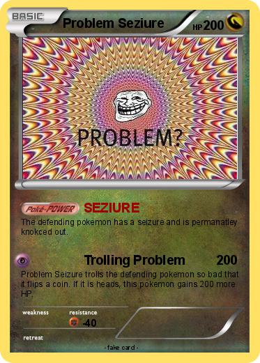 Pokemon Problem Seziure