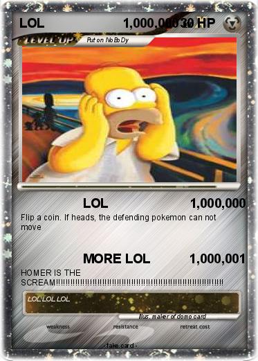 Pokemon LOL                      1,000,000