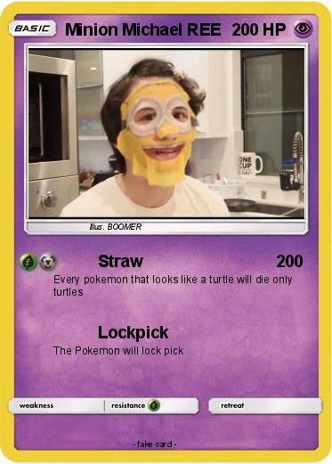 Pokemon Minion Michael REE