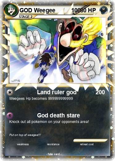 Pokemon GOD Weegee          100