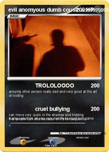 Pokemon evil anomyous dumb cousin