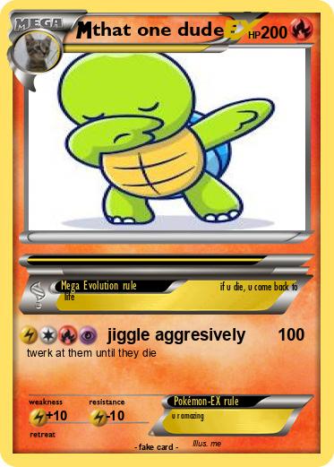 Pokemon that one dude