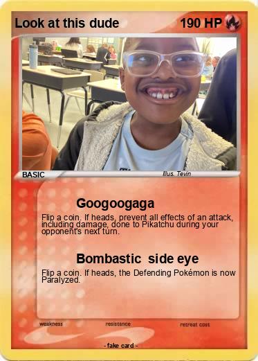 Pokemon Look at this dude