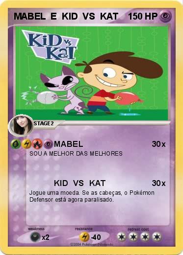 Pokemon MABEL  E  KID  VS  KAT