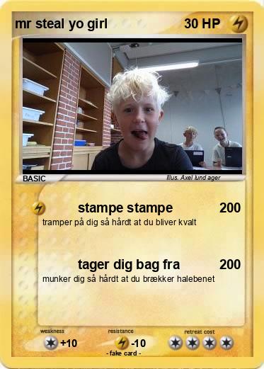 Pokemon mr steal yo girl