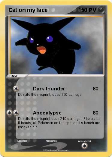 Pokemon Cat on my face