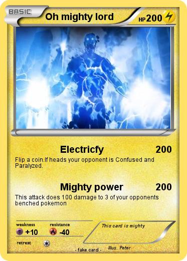 Pokemon Oh mighty lord