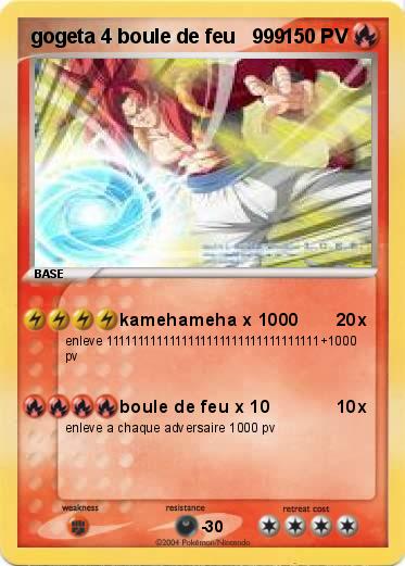 Pokemon gogeta 4 boule de feu   999