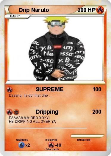 Pokemon Drip Naruto