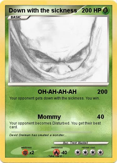 Pokemon Down with the sickness
