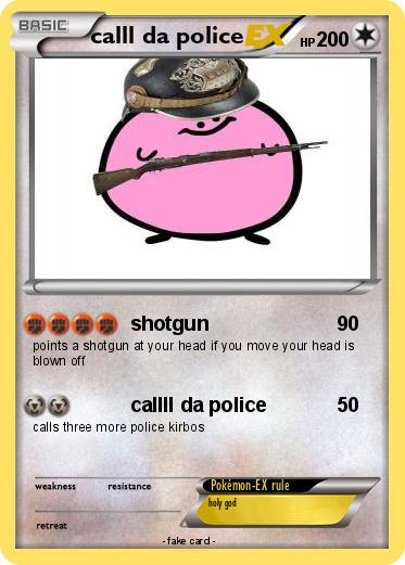 Pokemon calll da police