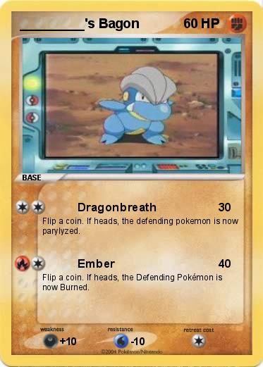 Pokemon _________'s Bagon