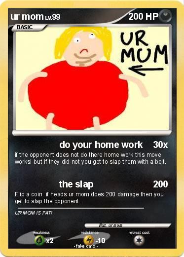Pokemon ur mom