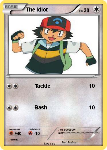 Pokemon The Idiot