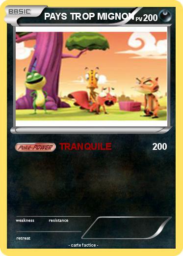 Pokemon PAYS TROP MIGNON