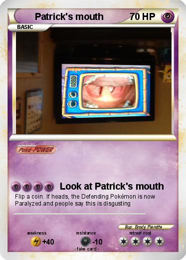 Pokemon Patrick's mouth