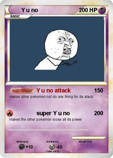 Pokemon Y u no