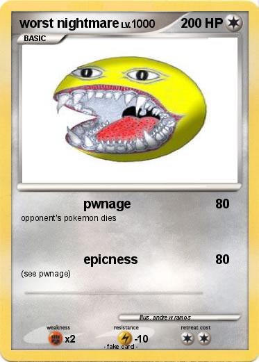 Pokemon worst nightmare