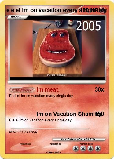 Pokemon e e ei im on vacation every single day