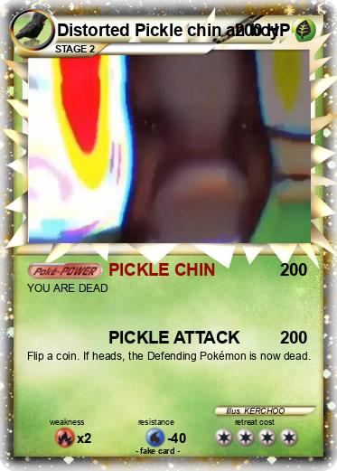 Pokemon Distorted Pickle chin ah boy
