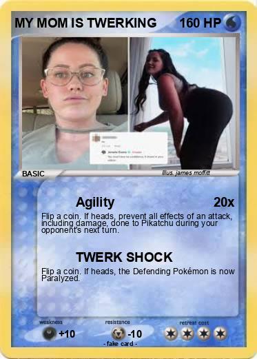 Pokemon MY MOM IS TWERKING