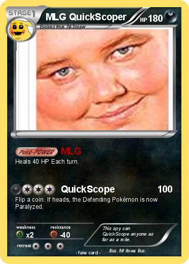 Pokemon MLG QuickScoper