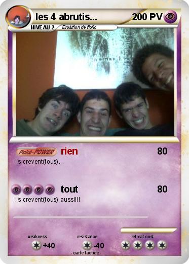 Pokemon les 4 abrutis...