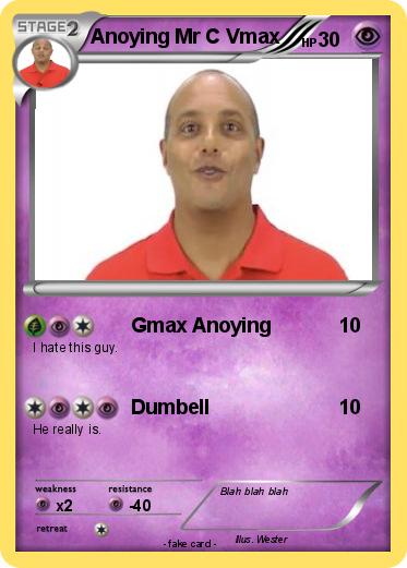 Pokemon Anoying Mr C Vmax