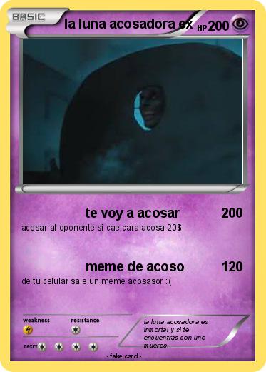 Pokemon la luna acosadora ex
