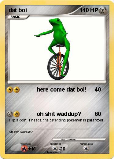 Pokemon dat boi