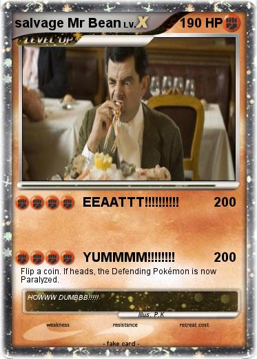 Pokemon salvage Mr Bean