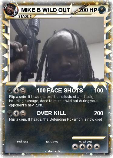 Pokemon MIKE B WILD OUT