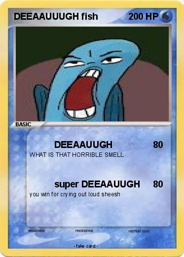 Pokemon DEEAAUUUGH fish
