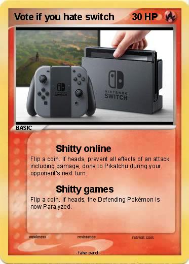 Pokemon Vote if you hate switch