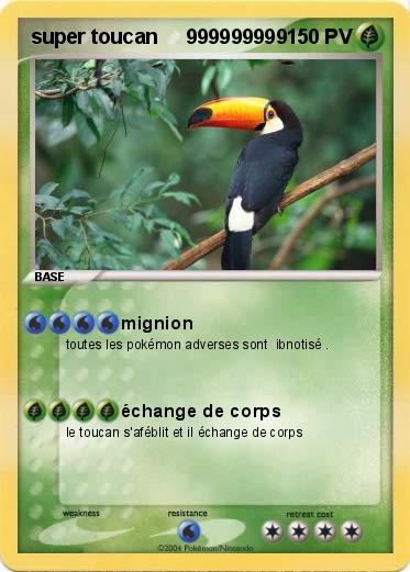Pokemon super toucan     999999999