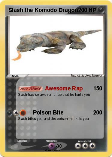 Pokemon Slash the Komodo Dragon