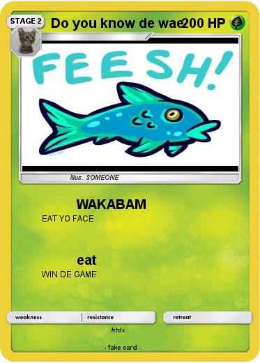 pok-mon-do-you-know-de-wae-5-5-wakabam-my-pokemon-card