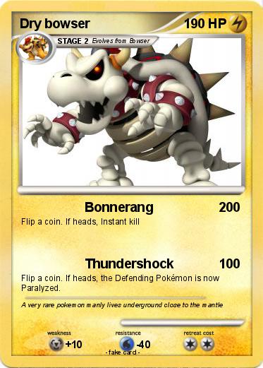 Pokemon Dry bowser