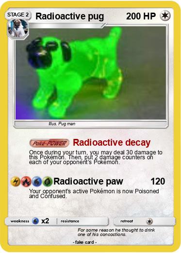 Pokemon Radioactive pug