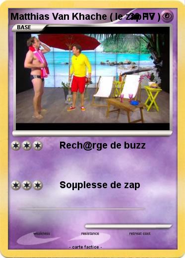 Pokemon Matthias Van Khache ( le zap 17 )