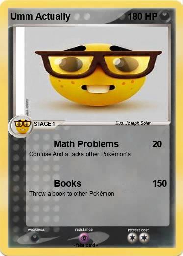 Pokemon Umm Actually