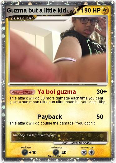 Pokemon Guzma but a little kid