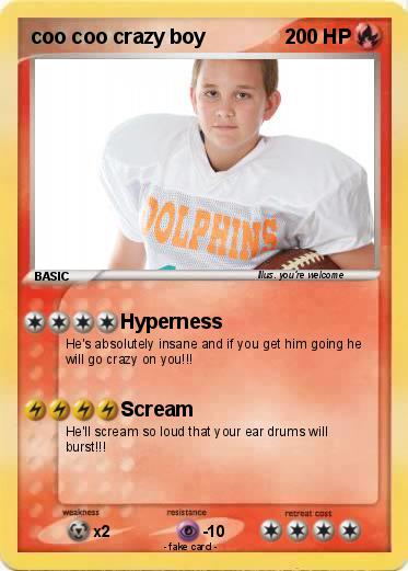 Pokemon coo coo crazy boy