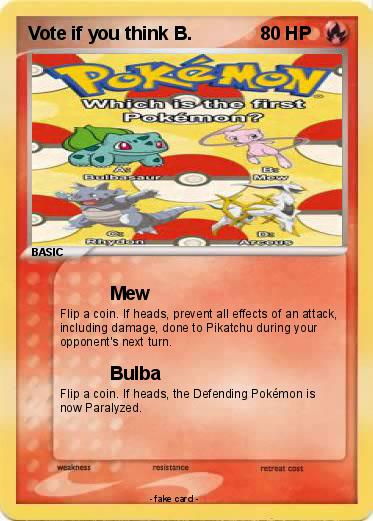 Pokemon Vote if you think B.