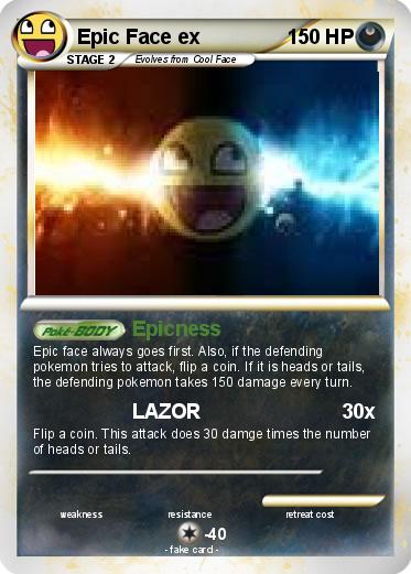Pokemon Epic Face ex