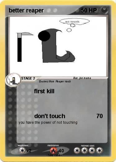 Pokemon better reaper